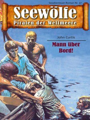 cover image of Seewölfe--Piraten der Weltmeere 37